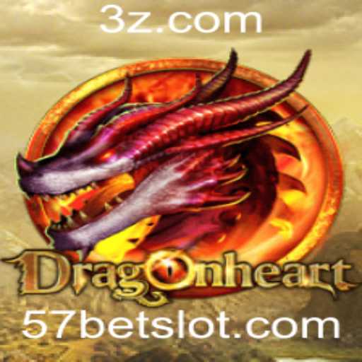 DragonHeart: Um Mergulho no Universo Fascinante de 57bet